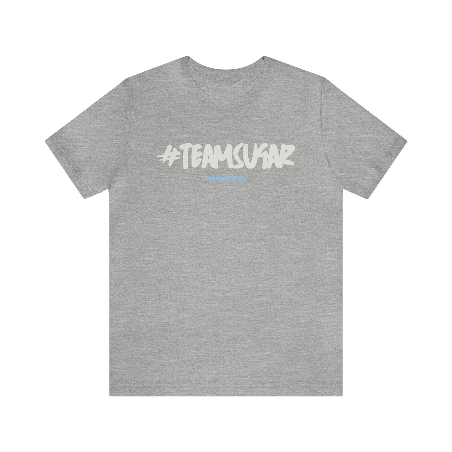 #TEAMSUGAR T-Shirt